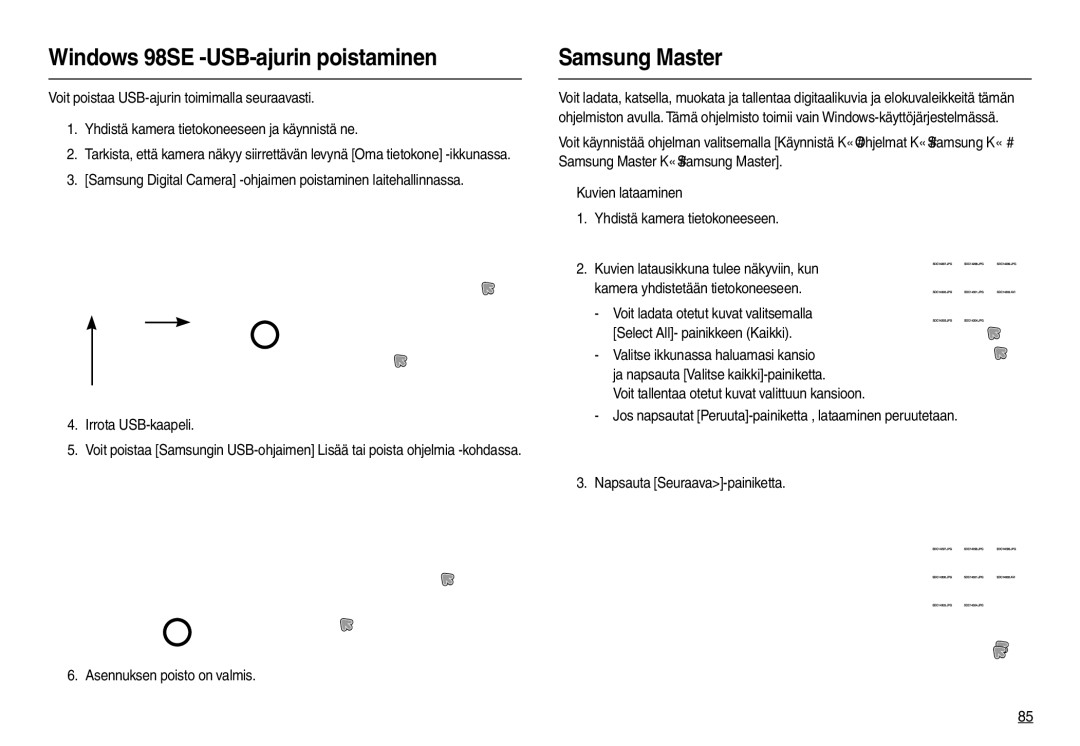 Samsung EC-L100ZPBA/E2, EC-L100ZUDA/E3 Windows 98SE -USB-ajurin poistaminen, Samsung Master, Asennuksen poisto on valmis 