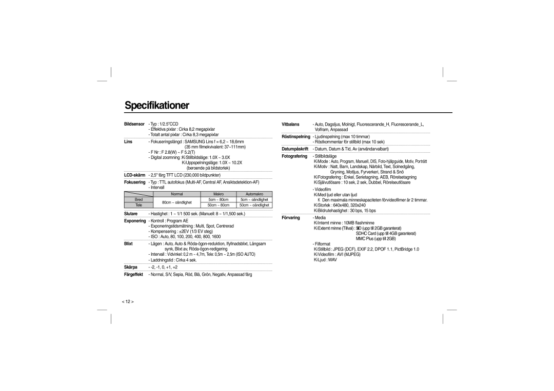 Samsung EC-L100ZSBA/AS, EC-L100ZUDA/E3, EC-L100ZSFA/FR, EC-L100ZBDA/E3, EC-L100ZUBA/E2, EC-L100ZBBA/FR manual Specifikationer 