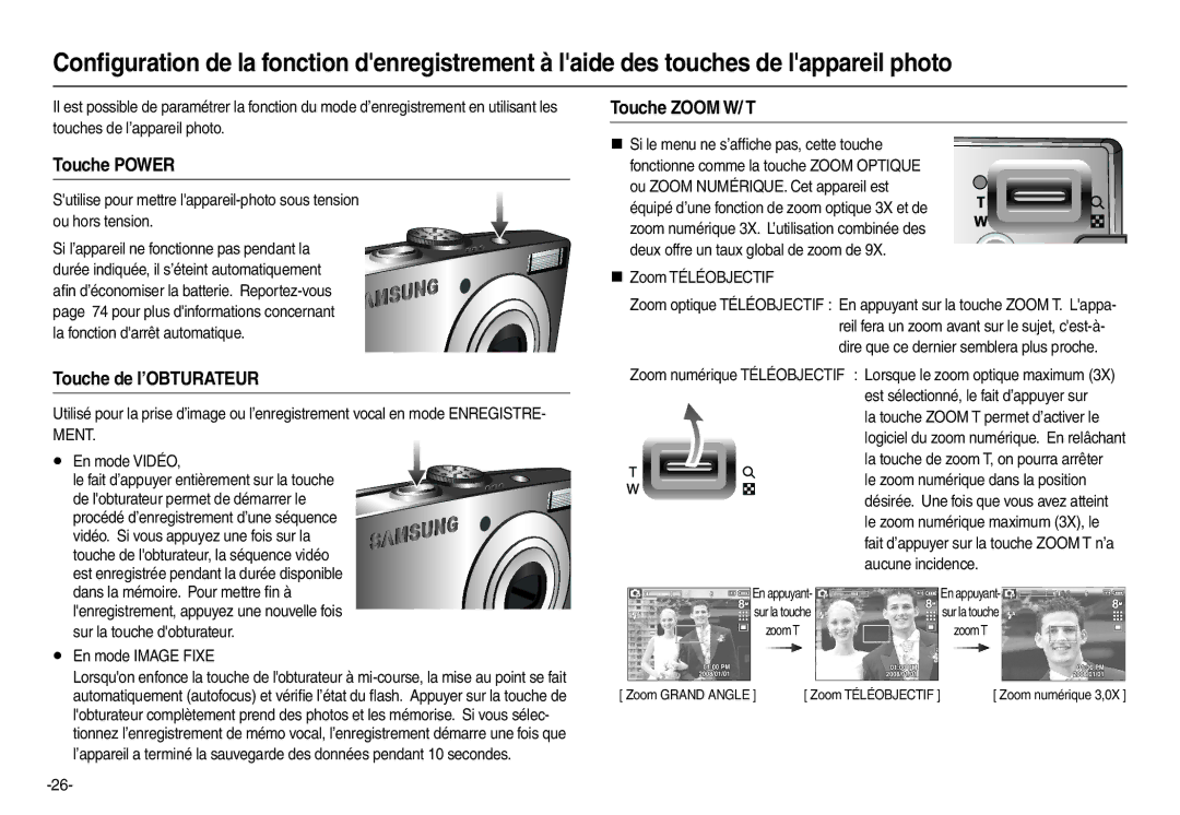 Samsung EC-L100ZSBA/E2 Touche Power, Touche de l’OBTURATEUR, Touche Zoom W/ T, En mode Image Fixe, „ Zoom Téléobjectif 