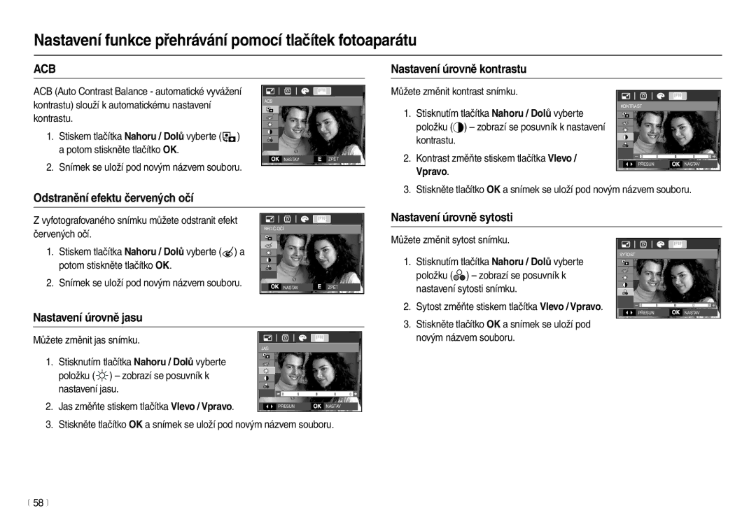 Samsung EC-L110ZRHA/E3 manual Nastavení úrovně kontrastu, Odstranění efektu červených očí, Nastavení úrovně sytosti 