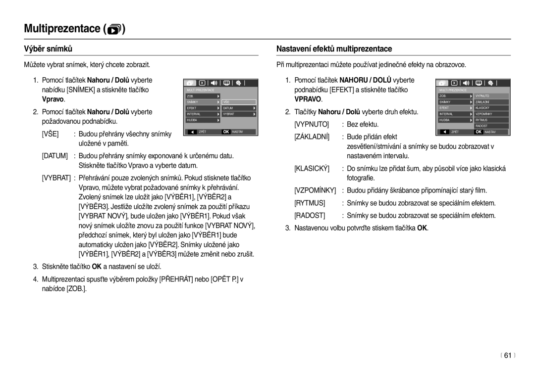 Samsung EC-L110ZSDA/E3, EC-L110ZBDA/E3, EC-L110ZRDA/E3, EC-L110ZBHA/E3 manual Výběr snímků Nastavení efektů multiprezentace 