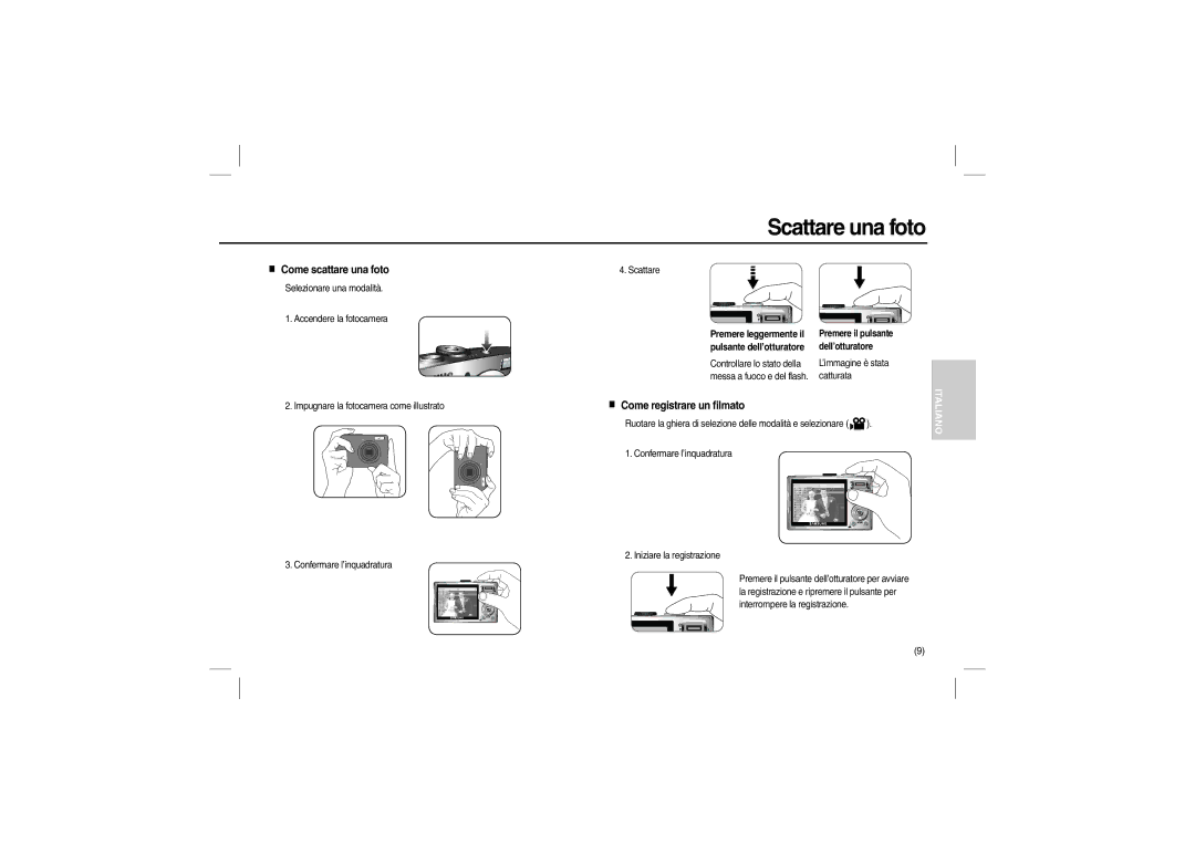 Samsung EC-L110ZPBA/TR, EC-L110ZPDA/E3, EC-L110R01KFR Scattare una foto, Come scattare una foto, Come registrare un filmato 