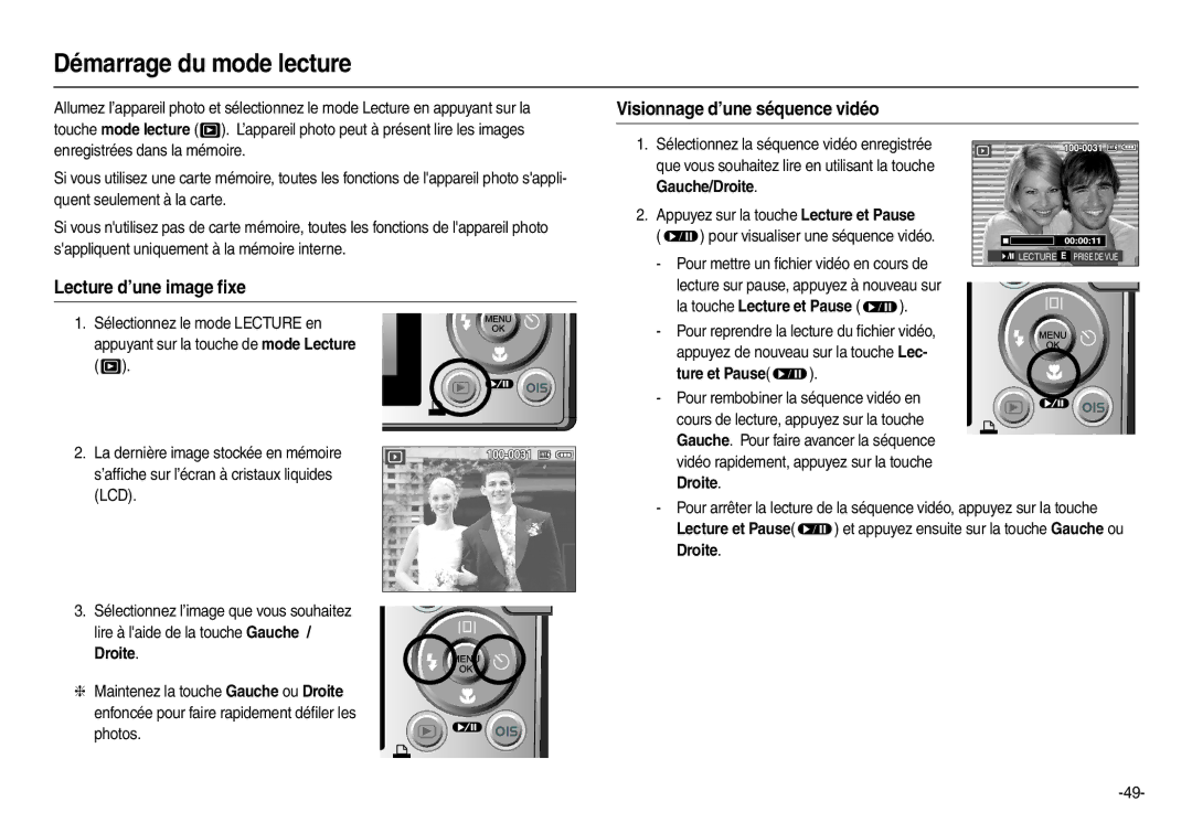 Samsung EC-L110U01KFR, EC-L110ZPDA/E3 Démarrage du mode lecture, Visionnage d’une séquence vidéo, Lecture d’une image ﬁxe 