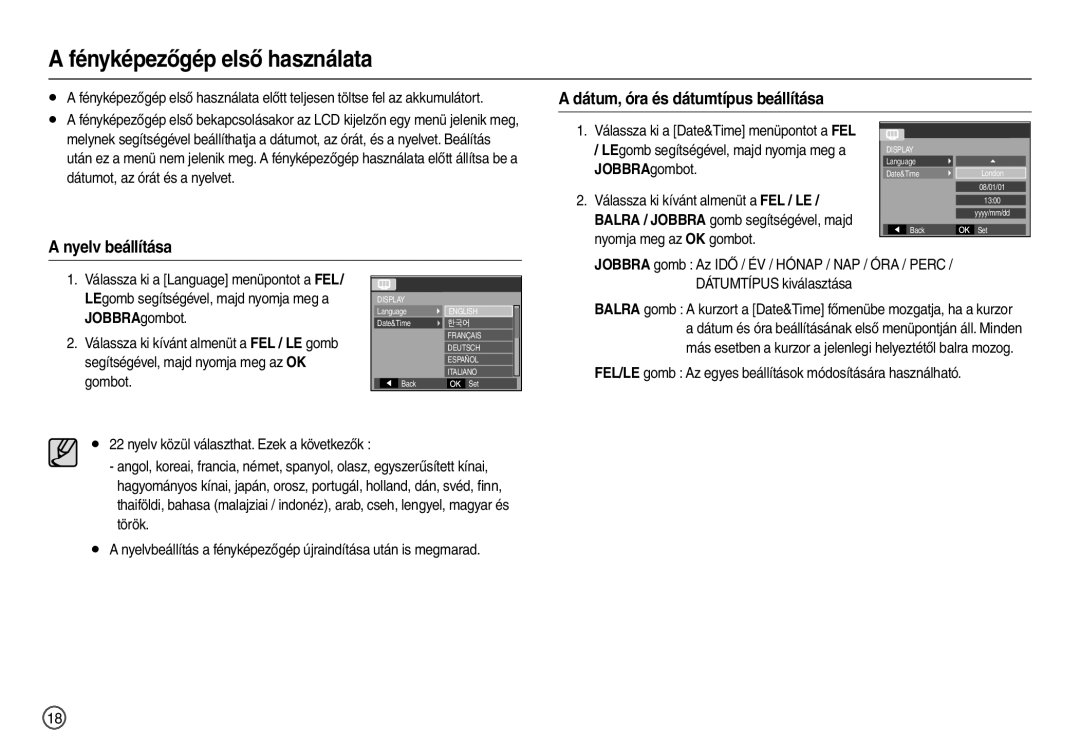 Samsung EC-L110ZSHA/E3 manual Fényképezőgép első használata, Dátum, óra és dátumtípus beállítása, Nyelv beállítása 