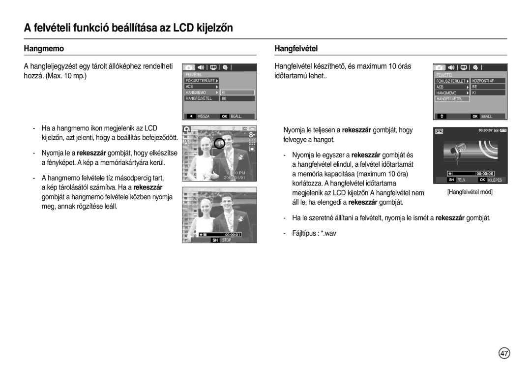 Samsung EC-L110ZRBA/FR, EC-L110ZPDA/E3, EC-L110ZSBA/FR, EC-L110ZUDA/E3 manual Hangmemo Hangfelvétel, Időtartamú lehet 