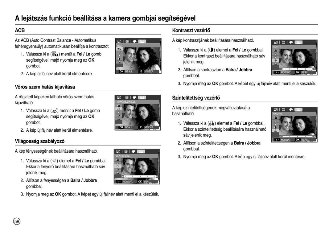 Samsung EC-L110ZSBA/E1 Kontraszt vezérlő, Vörös szem hatás kijavítása, Színtelítettség vezérlő, Világosság szabályozó 