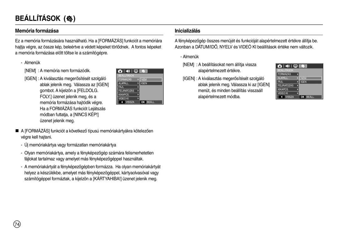 Samsung EC-L110ZRBB/E1, EC-L110ZPDA/E3 manual Memória formázása, Inicializálás, Almenük NEM a memória nem formázódik 