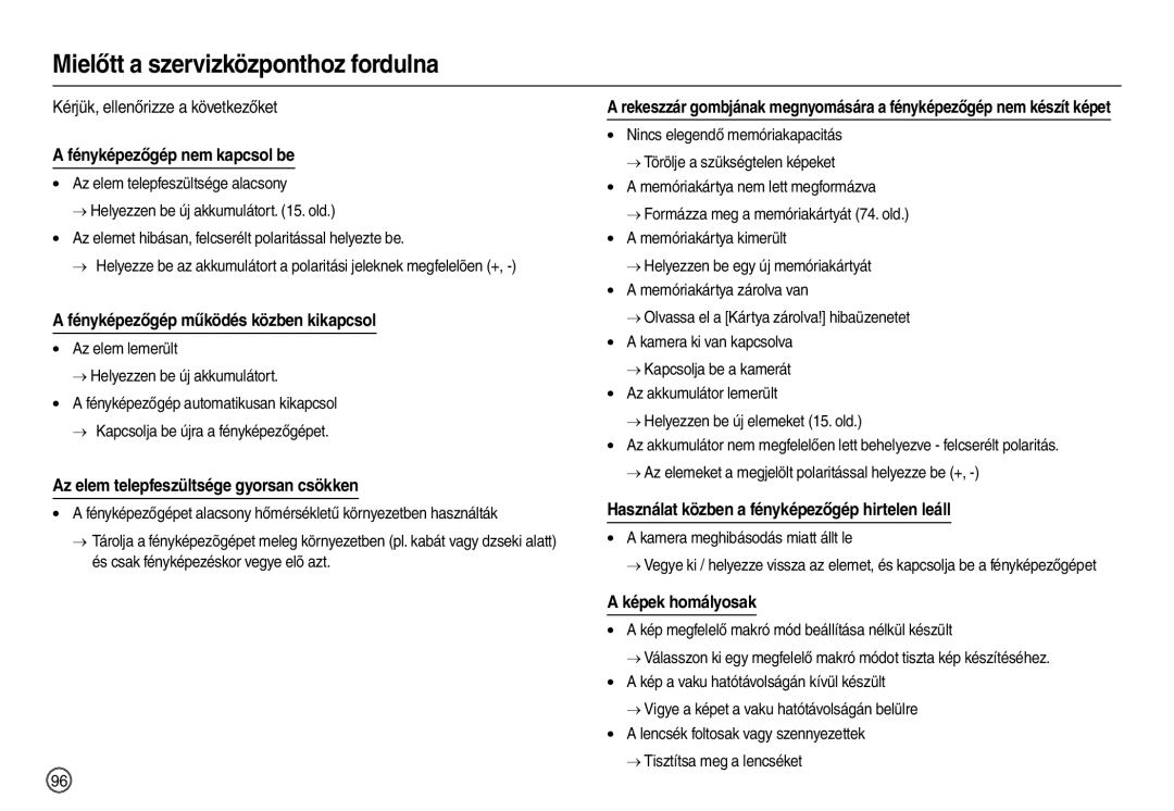 Samsung EC-L110ZBBA/E1, EC-L110ZPDA/E3 manual Mielőtt a szervizközponthoz fordulna, Kérjük, ellenőrizze a következőket 