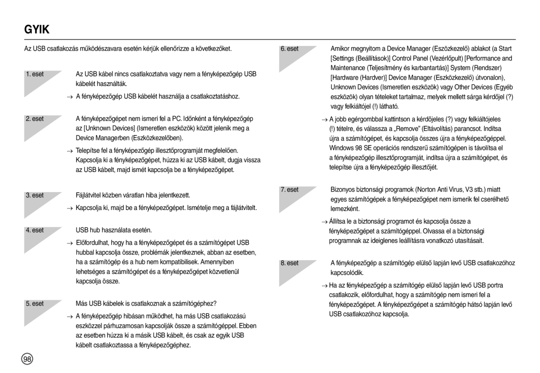 Samsung EC-L110ZUBB/E1 manual Kábelét használták, Device Managerben Eszközkezelőben, Eset USB hub használata esetén 