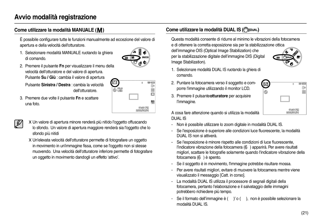 Samsung EC-L110ZBBA/E1, EC-L110ZPDA/E3 manual Come utilizzare la modalità Manuale, Come utilizzare la modalità Dual is 