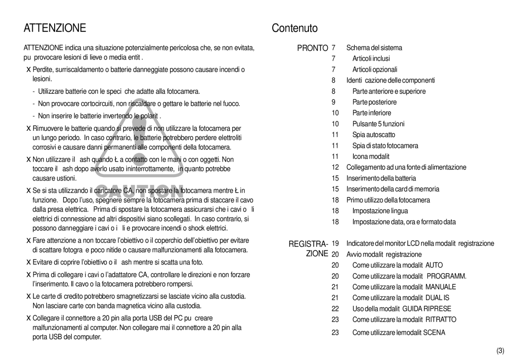 Samsung EC-L110ZSDA/E3, EC-L110ZPDA/E3, EC-L110ZUDA/E3 manual Contenuto, Non inserire le batterie invertendo le polarità 