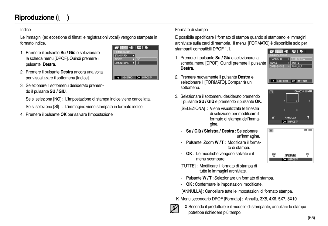 Samsung EC-L110ZUBA/IT Premere nuovamente il pulsante Destra e, Selezionare il FORMATO. Comparirà un, Sottomenu, Gine 