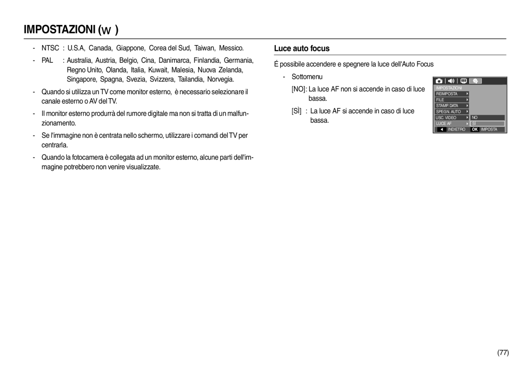 Samsung EC-L110ZRBB/E1, EC-L110ZPDA/E3 manual Luce auto focus, Ntsc U.S.A, Canada, Giappone, Corea del Sud, Taiwan, Messico 