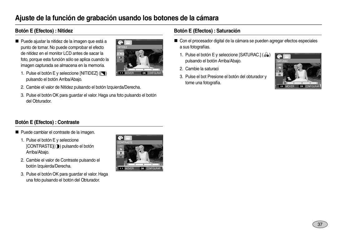 Samsung EC-L110ZUBB/E1, EC-L110ZPDA/E3 manual Botón E Efectos Nitidez Botón E Efectos Saturación, Botón E Efectos Contraste 