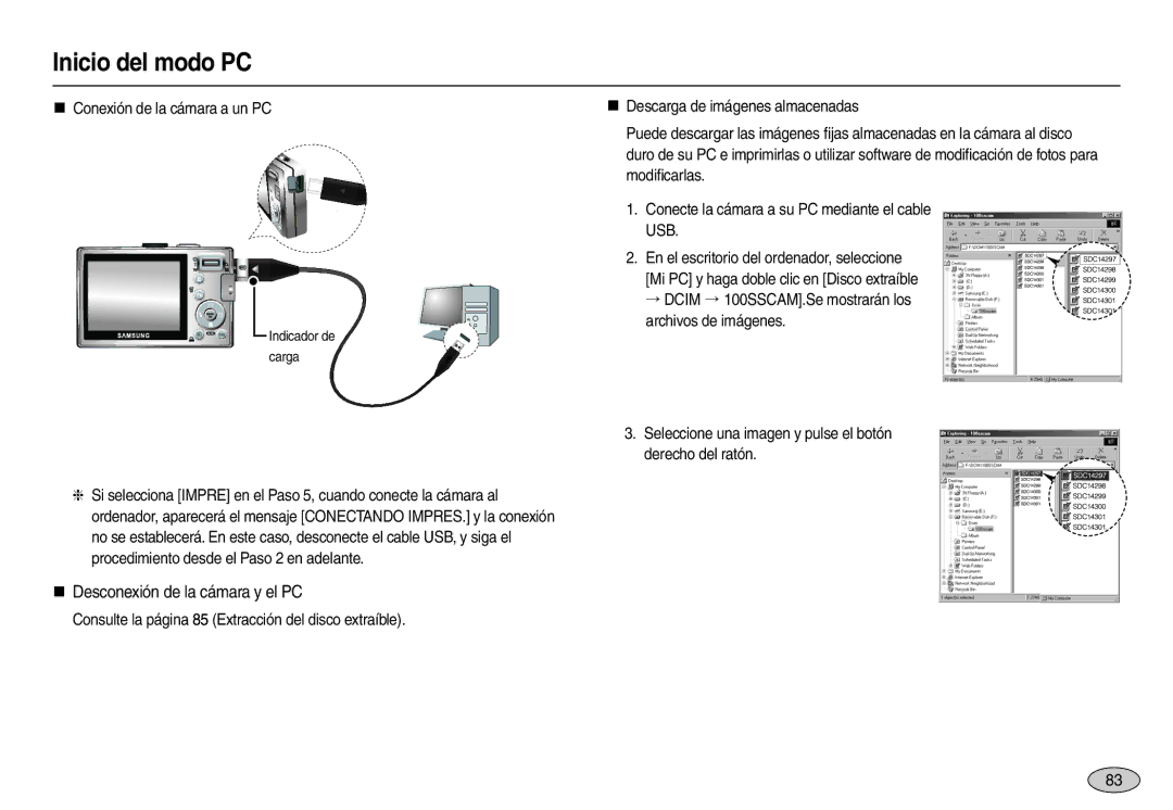 Samsung EC-L110ZPBB/E1, EC-L110ZPDA/E3, EC-L110ZUDA/E3 „ Desconexión de la cámara y el PC, „ Conexión de la cámara a un PC 