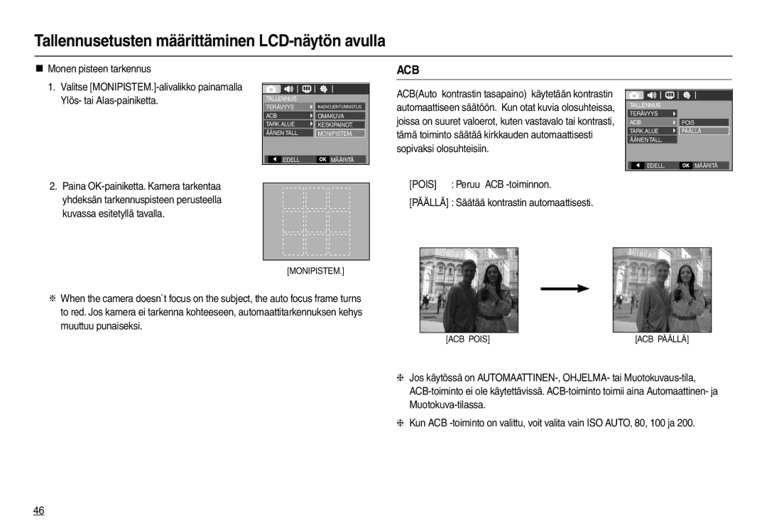 Samsung EC-L110ZBDA/E3, EC-L110ZPDA/E3, EC-L110ZUDA/E3, EC-L110ZRDA/E3 „ Monen pisteen tarkennus, Kuvassa esitetyllä tavalla 