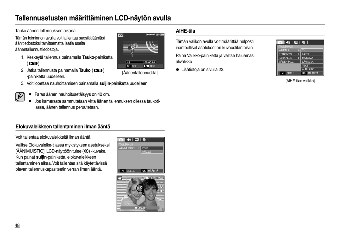 Samsung EC-L110ZSDA/E3 manual AIHE-tila, Tauko äänen tallennuksen aikana, Voit tallentaa elokuvaleikkeitä ilman ääntä 