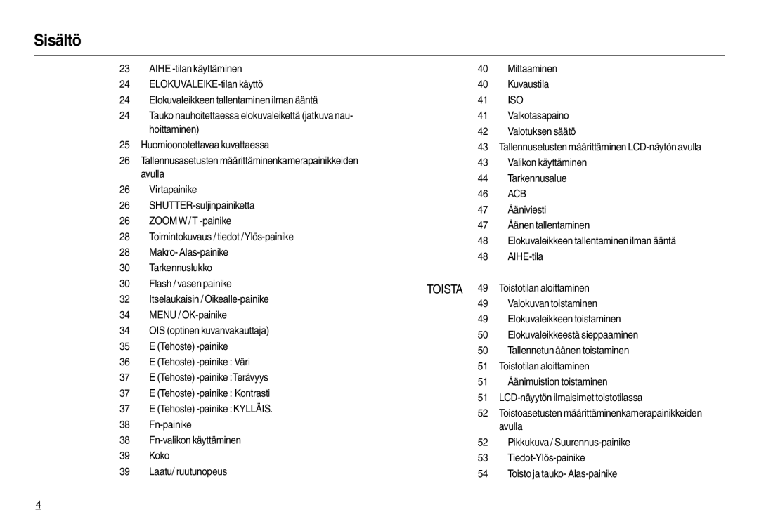 Samsung EC-L110ZPBA/E2, EC-L110ZPDA/E3 manual Toistotilan aloittaminen, Valokuvan toistaminen, Äänimuistion toistaminen 