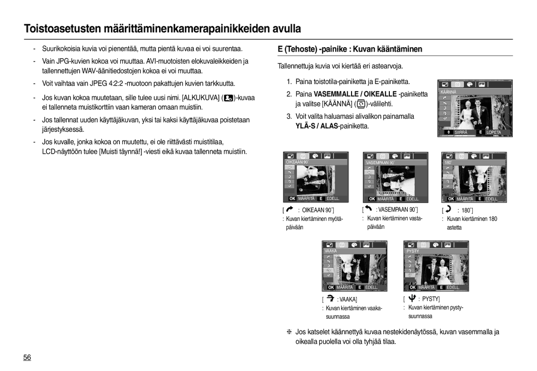 Samsung EC-L110ZRDA/E3 manual Tehoste -painike Kuvan kääntäminen, Tallennettujen WAV-äänitiedostojen kokoa ei voi muuttaa 