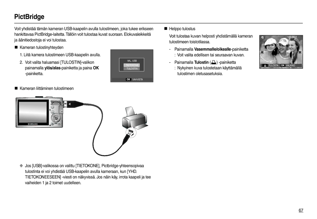 Samsung EC-L110ZPBA/E2, EC-L110ZPDA/E3 manual PictBridge, Tulostimeen toistotilassa, Painamalla Tulostin  -painiketta 