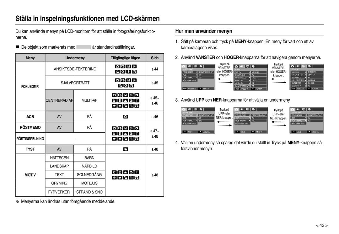 Samsung EC-L110ZBFA/E2, EC-L110ZPDA/E3 manual Ställa in inspelningsfunktionen med LCD-skärmen, Hur man använder menyn 