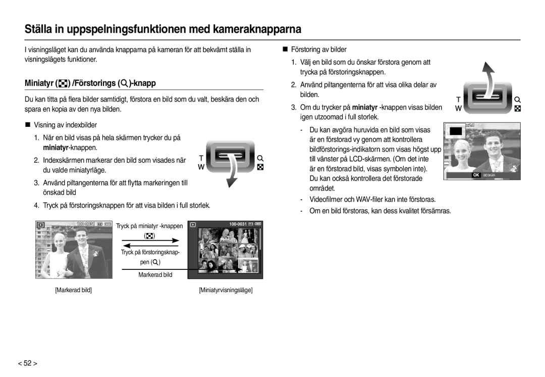 Samsung EC-L110ZBFA/E2 Ställa in uppspelningsfunktionen med kameraknapparna, Miniatyr  /Förstorings -knapp, Önskad bild 