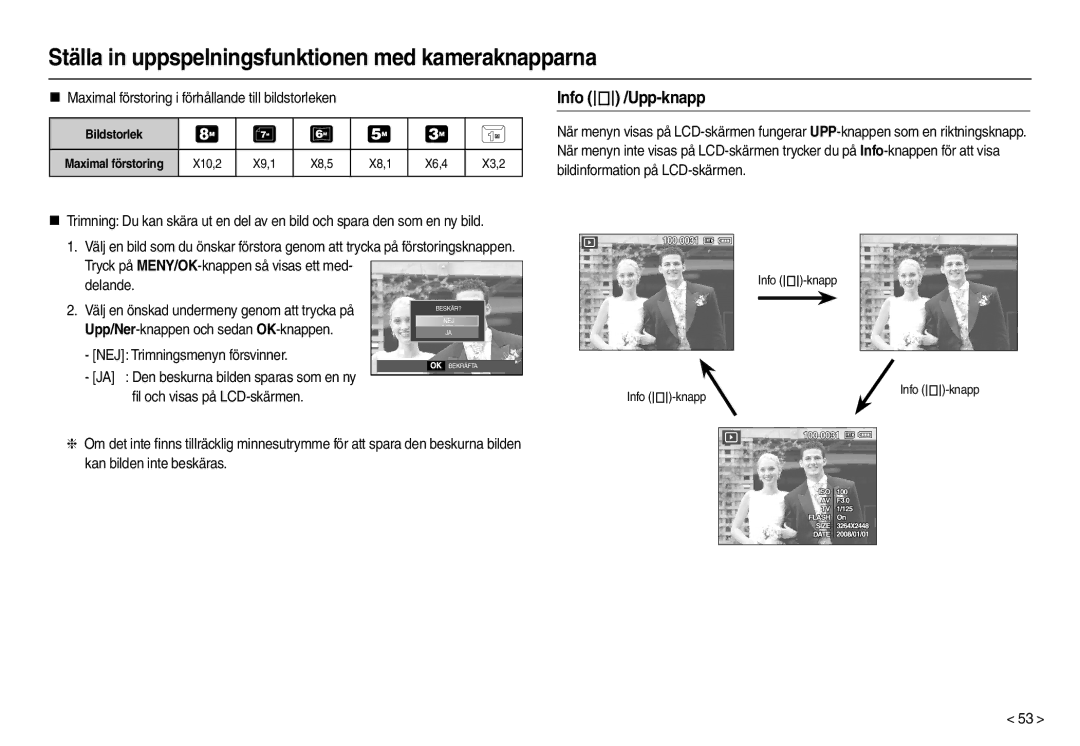 Samsung EC-L110ZPDA/E3 Info  /Upp-knapp, „ Maximal förstoring i förhållande till bildstorleken, Delande, Bildstorlek 