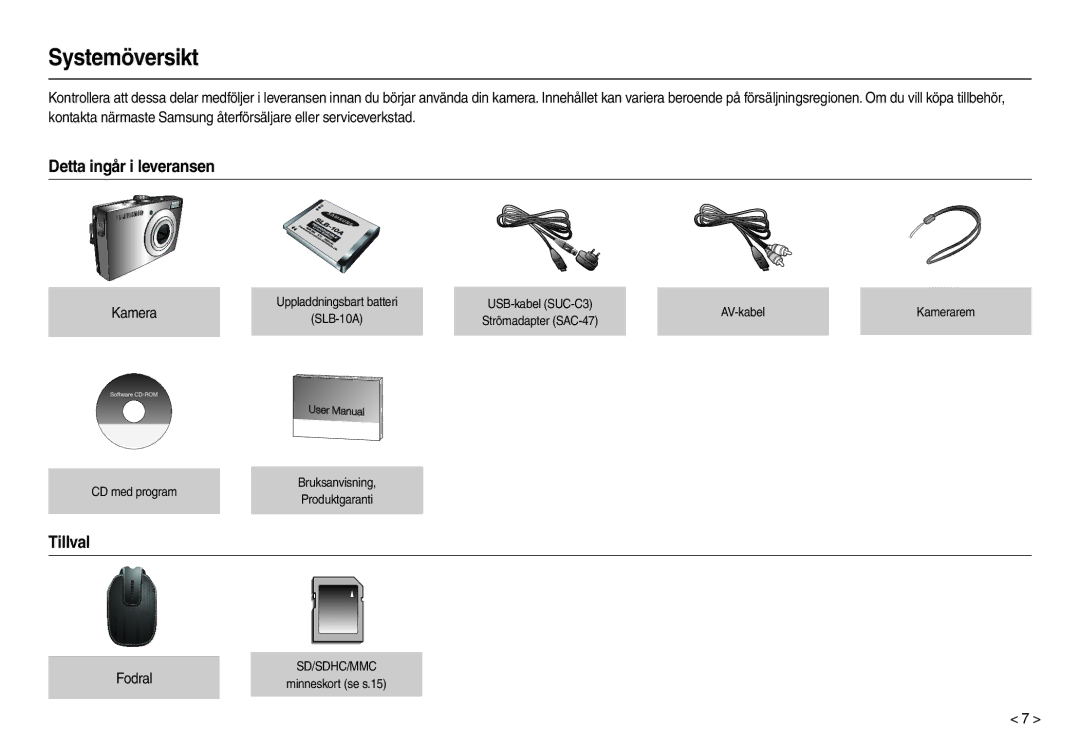 Samsung EC-L110ZBFA/E2, EC-L110ZPDA/E3, EC-L110ZUDA/E3 Systemöversikt, Detta ingår i leveransen, Tillval, Kamera, Fodral 