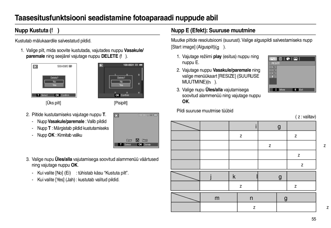 Samsung EC-L110ZRBA/RU, EC-L110ZBBA/RU, EC-L110ZSBA/RU, EC-L110ZBBA/LV manual Nupp Kustuta , Nupp E Efekt Suuruse muutmine 