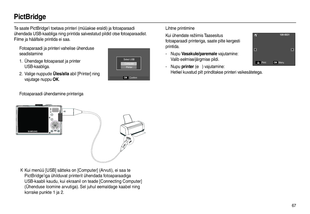 Samsung EC-L110ZRBA/RU, EC-L110ZBBA/RU, EC-L110ZSBA/RU, EC-L110ZBBA/LV manual PictBridge, „ Lihtne printimine, Printida 