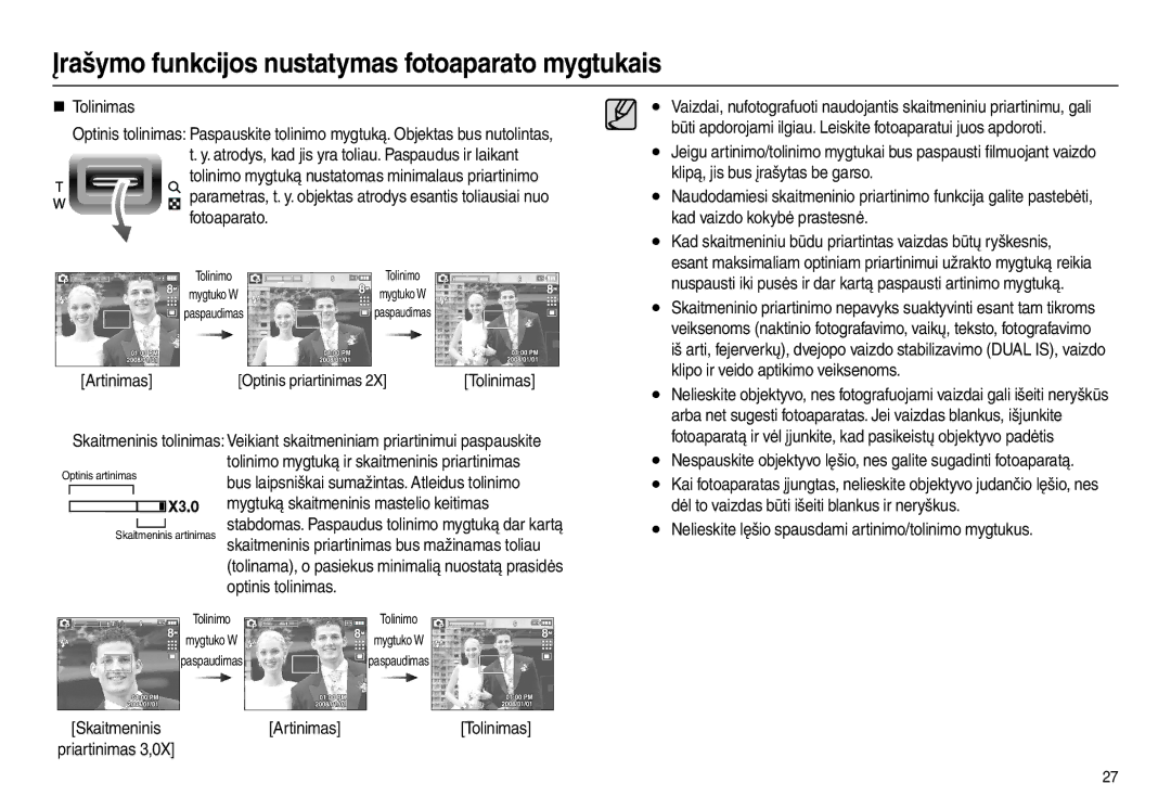 Samsung EC-L110ZRBA/RU manual „ Tolinimas, ArtinimasTolinimas, Nelieskite lęšio spausdami artinimo/tolinimo mygtukus 