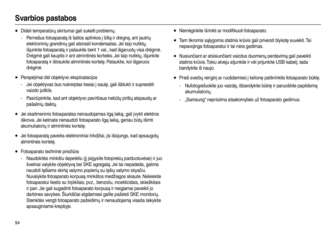 Samsung EC-L110ZBBA/LV Dideli temperatūrų skirtumai gali sukelti problemų, Nemėginkite išrinkti ar modiﬁkuoti fotoaparato 