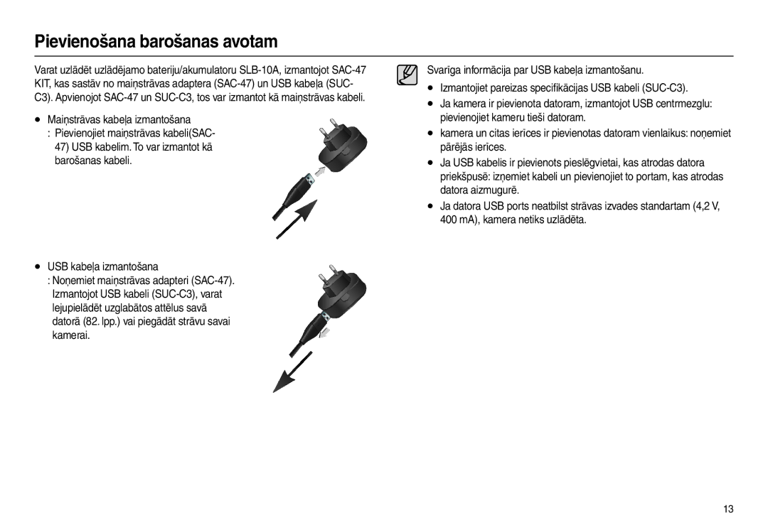 Samsung EC-L110ZSBA/RU, EC-L110ZRBA/RU, EC-L110ZBBA/RU, EC-L110ZBBA/LV manual Pievienošana barošanas avotam 