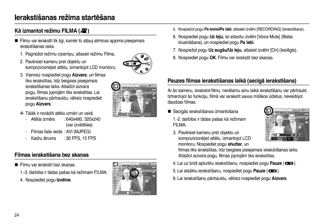 Samsung EC-L110ZBBA/RU, EC-L110ZRBA/RU, EC-L110ZSBA/RU manual Kā izmantot režīmu Filma, Filmas ierakstīšana bez skaņas 