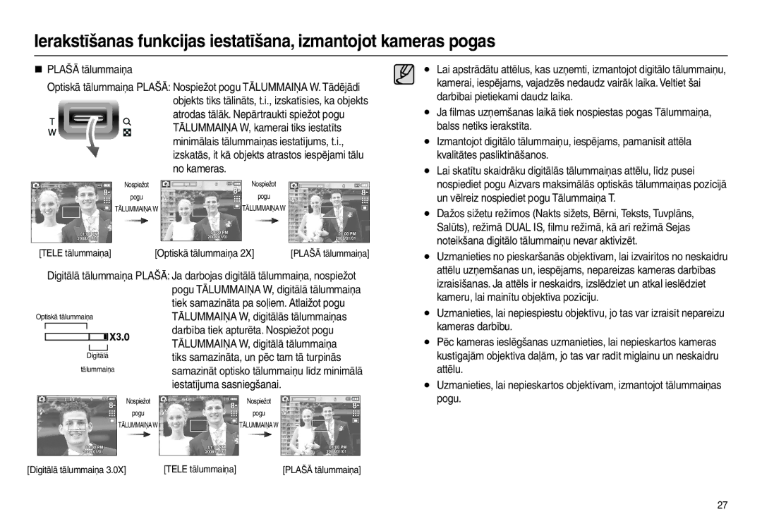 Samsung EC-L110ZRBA/RU, EC-L110ZBBA/RU, EC-L110ZSBA/RU, EC-L110ZBBA/LV „ Plašā tālummaiņa, Tālummaiņa W, digitālā tālummaiņa 