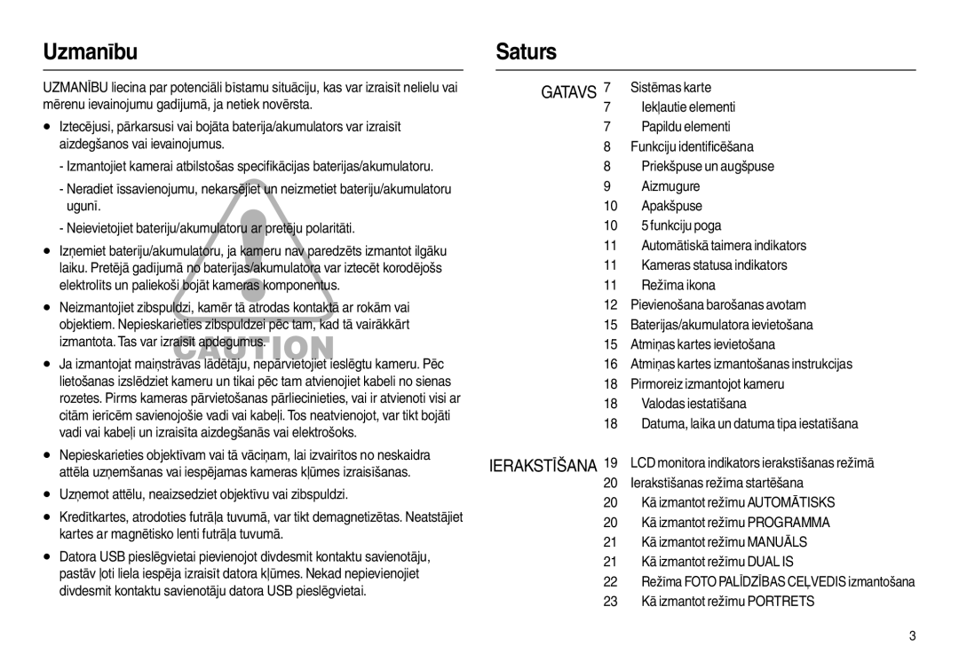 Samsung EC-L110ZRBA/RU, EC-L110ZBBA/RU manual Uzmanību, Saturs, Uzņemot attēlu, neaizsedziet objektīvu vai zibspuldzi 