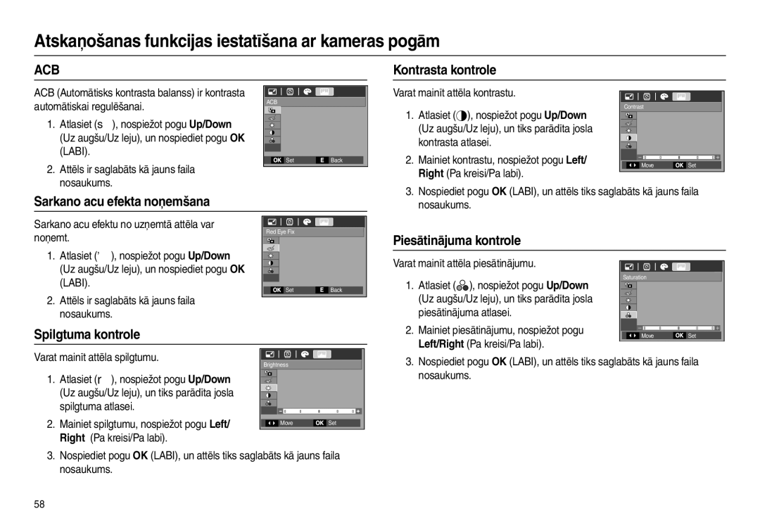 Samsung EC-L110ZBBA/LV manual Kontrasta kontrole, Sarkano acu efekta noņemšana, Piesātinājuma kontrole, Spilgtuma kontrole 