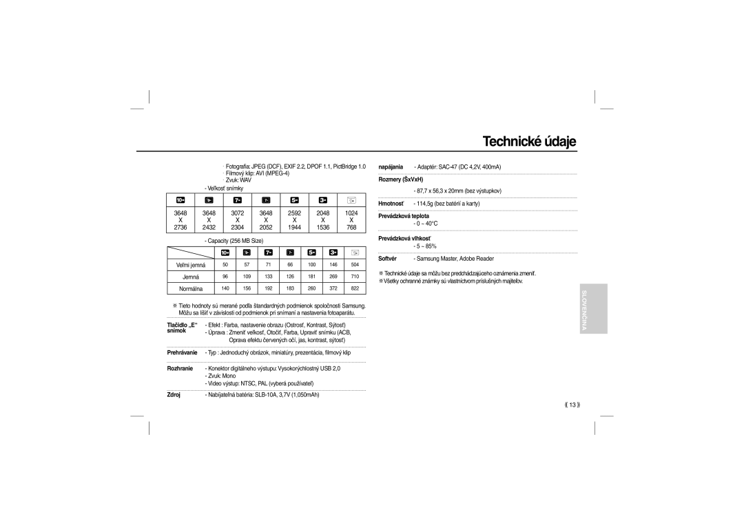 Samsung EC-L200ZSBA/RU, EC-L200ZBBA/FR, EC-L200ZRBA/FR manual Zdroj, Rozmery ŠxVxH, Prevádzková teplota, Prevádzková vlhkosť 