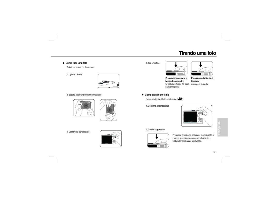 Samsung EC-L200ZPBB/IT manual Tirando uma foto, Como tirar uma foto, Como gravar um filme, Pressione o botão do o bturador 