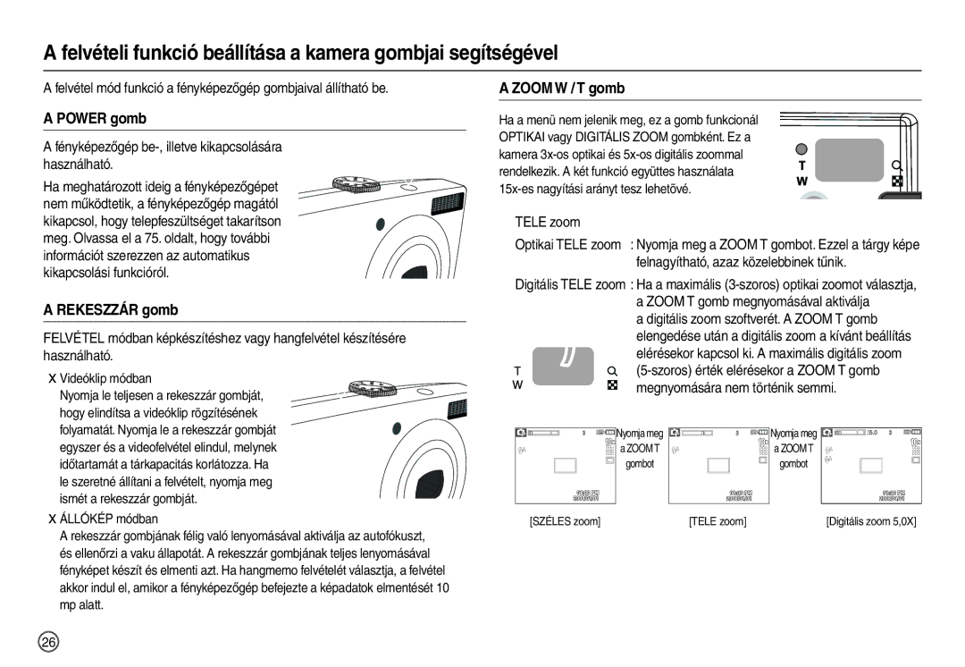 Samsung EC-L200ZSBB/IT manual Felvételi funkció beállítása a kamera gombjai segítségével, Power gomb, Rekeszzár gomb 