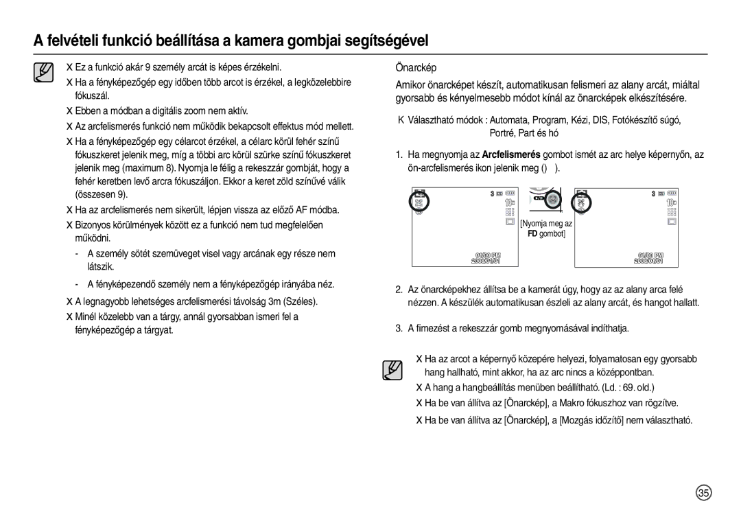 Samsung EC-L200ZSBB/IT manual „ Önarckép, ﬁmezést a rekeszzár gomb megnyomásával indíthatja 