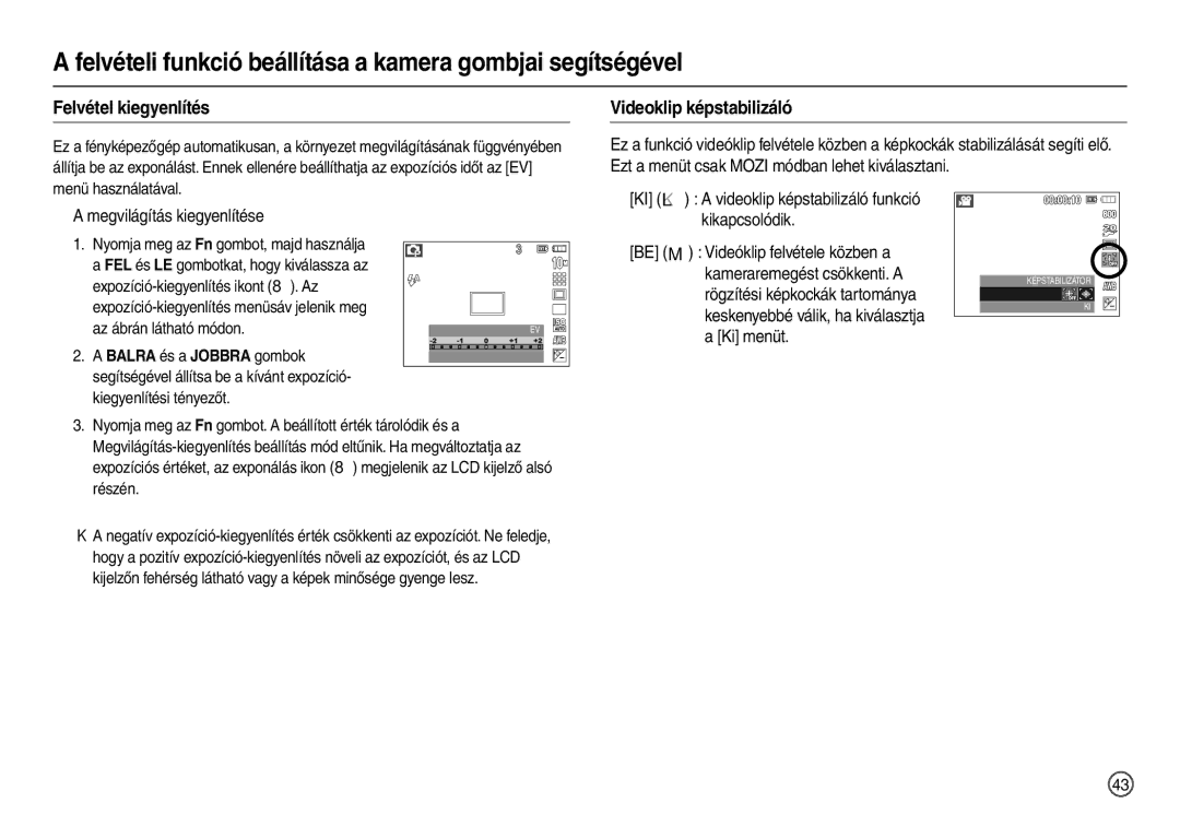 Samsung EC-L200ZSBB/IT manual Felvétel kiegyenlítés, Videoklip képstabilizáló, „ a megvilágítás kiegyenlítése 