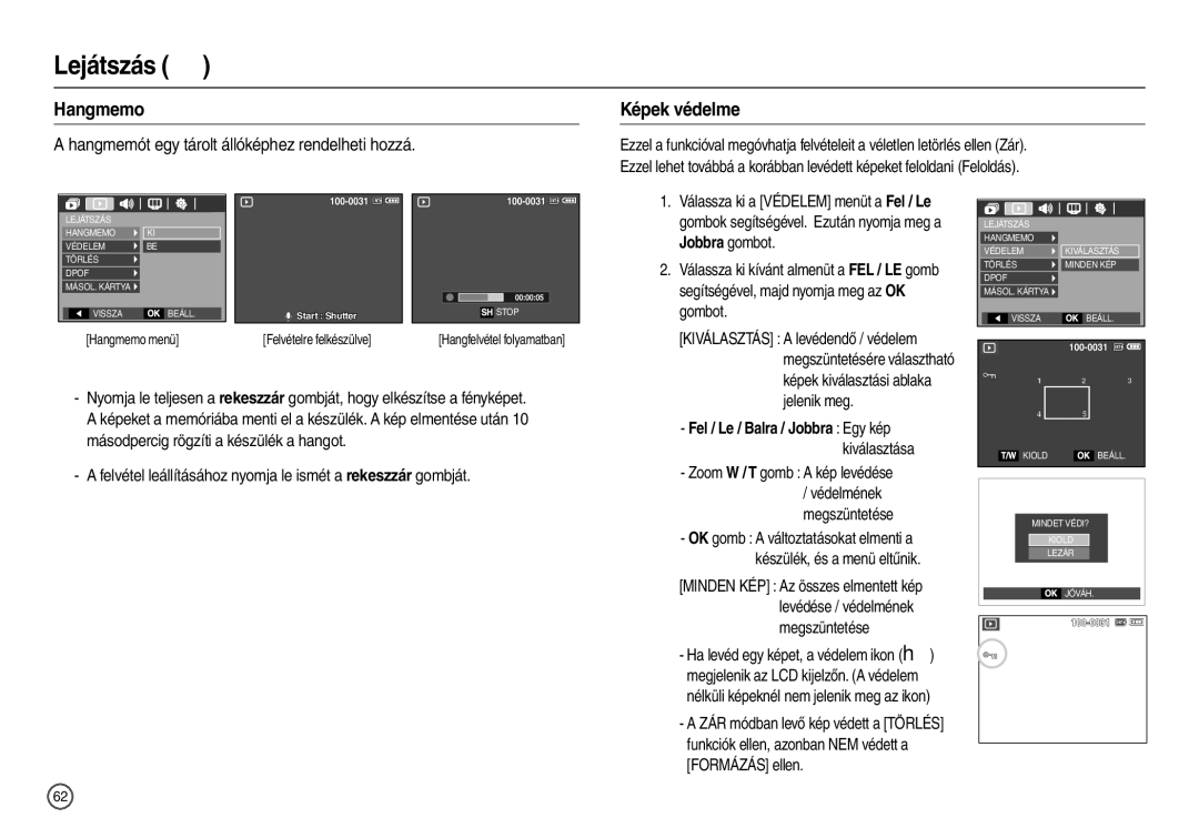 Samsung EC-L200ZSBB/IT manual Lejátszás , Hangmemo, Képek védelme, Hangmemót egy tárolt állóképhez rendelheti hozzá 