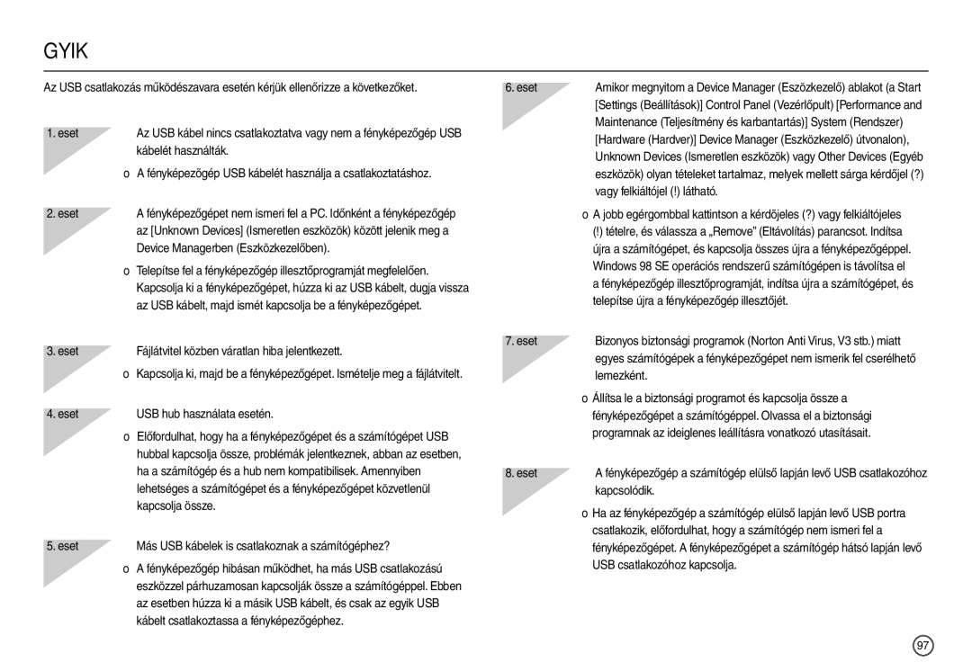 Samsung EC-L200ZSBB/IT manual Kábelét használták, Device Managerben Eszközkezelőben, Eset USB hub használata esetén 