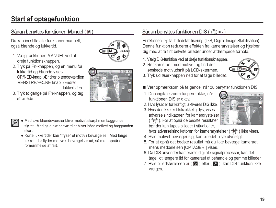 Samsung EC-L201ZBBA/E2 Sådan benyttes funktionen Manuel ¸, Et billede, Vælg DIS-funktion ved at dreje funktionsknappen 