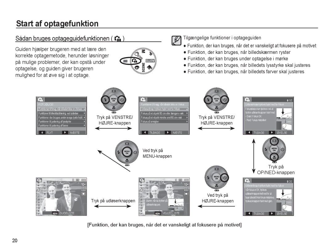 Samsung EC-L201ZPBA/E2 manual Sådan bruges optageguidefunktionen `, Tryk på Venstre HØJRE-knappen, Tryk på OP/NED-knappen 