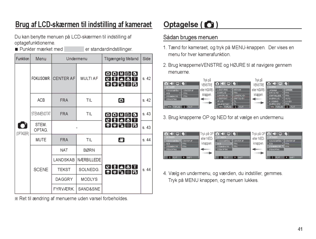 Samsung EC-L201ZSBA/E2 manual Optagelse, Sådan bruges menuen, Brug knapperne OP og NED for at vælge en undermenu, Fra Til 