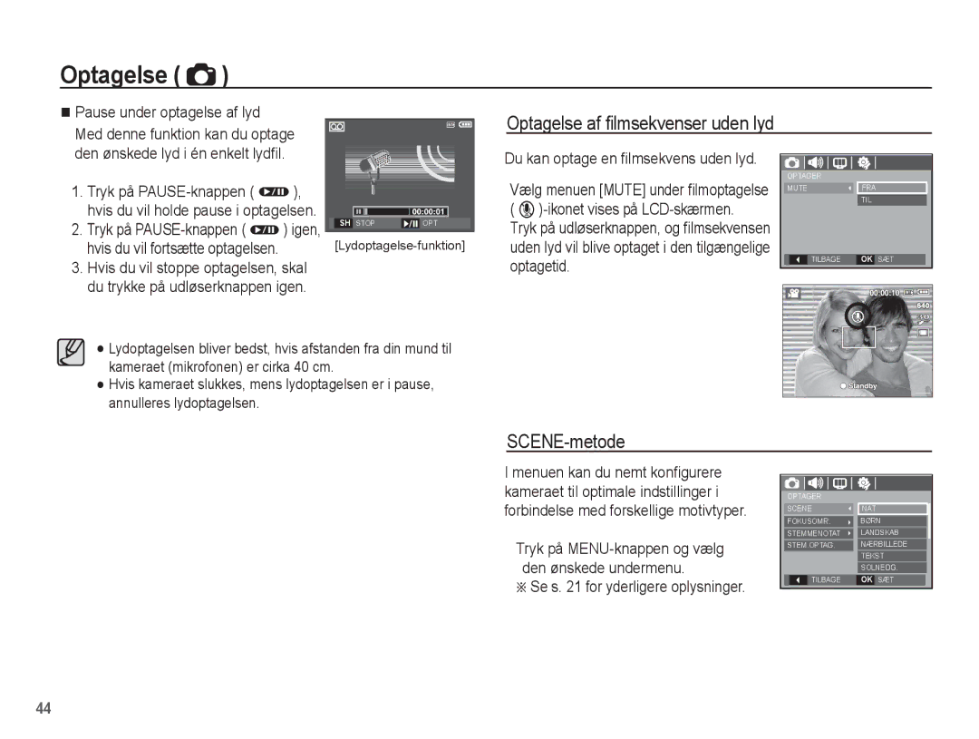 Samsung EC-L201ZBBA/E2 manual SCENE-metode, Den ønskede lyd i én enkelt lydﬁl, Du kan optage en ﬁlmsekvens uden lyd 