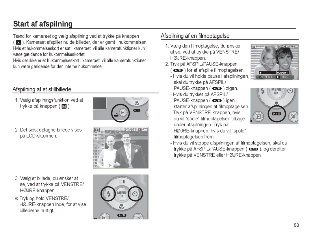 Samsung EC-L201ZUBA/E2, EC-L201ZBBA/E2 Start af afspilning, Afspilning af et stillbillede, Afspilning af en filmoptagelse 