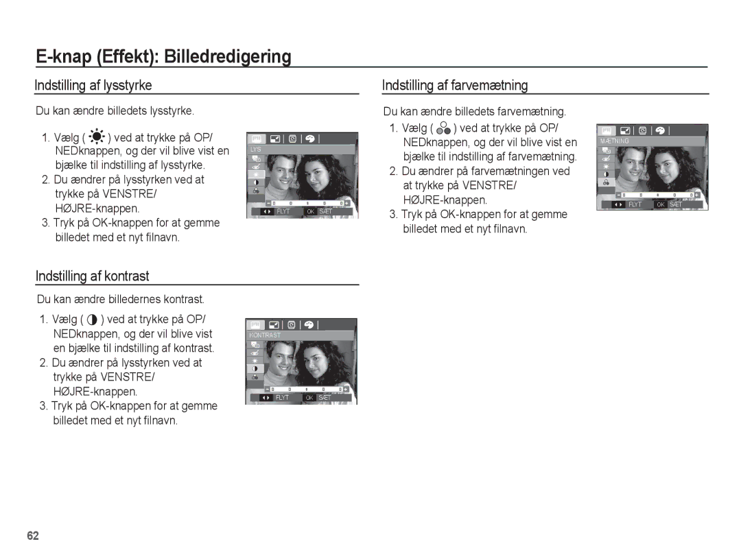 Samsung EC-L201ZEBA/E2, EC-L201ZBBA/E2 manual Indstilling af lysstyrke, Indstilling af farvemætning, Indstilling af kontrast 